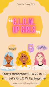 Glow Up Girls 5-14-22